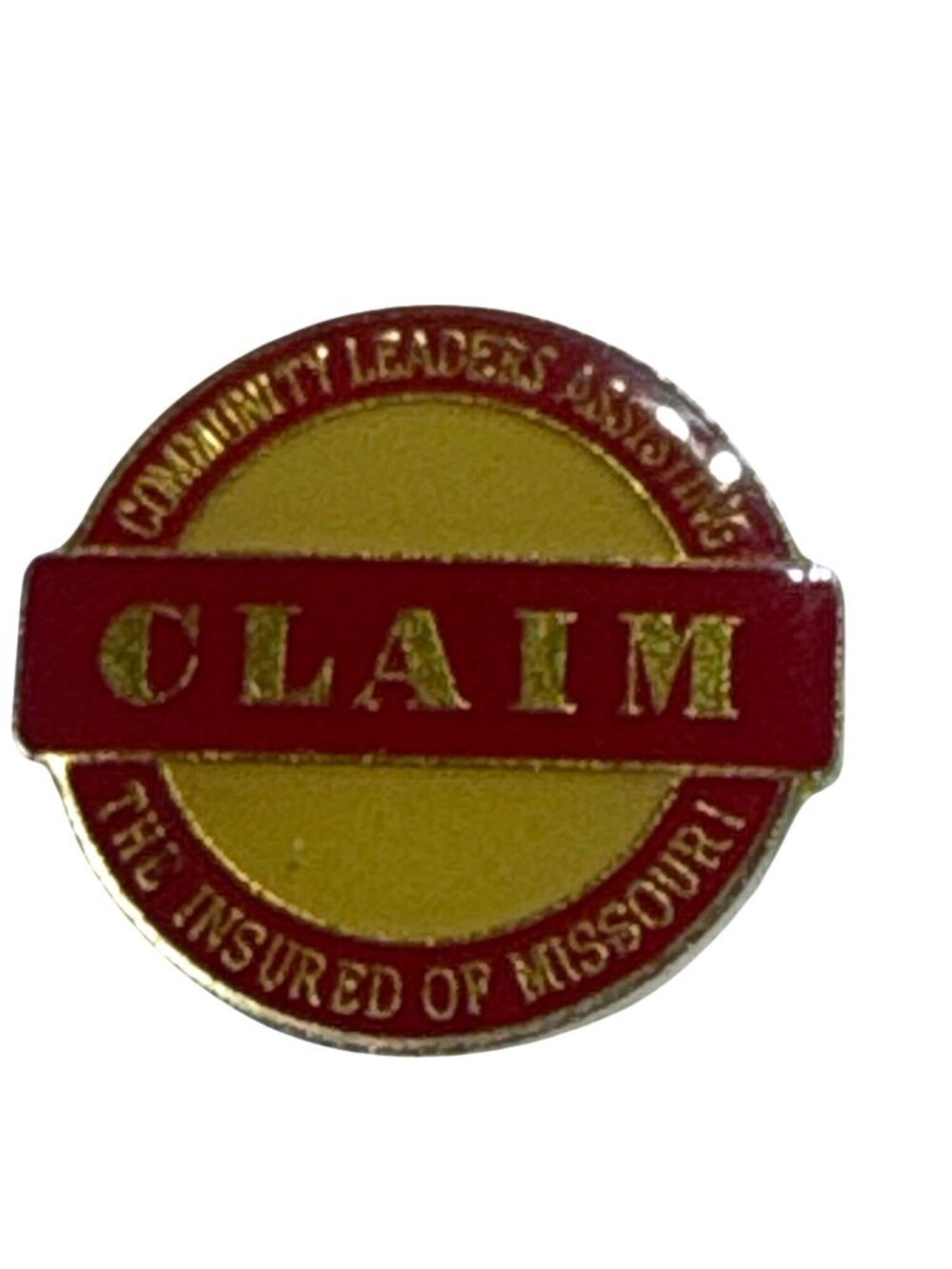 Enamel Lapel Pin CLAIM Community Leaders Assisting The Insured Of Missouri Desig